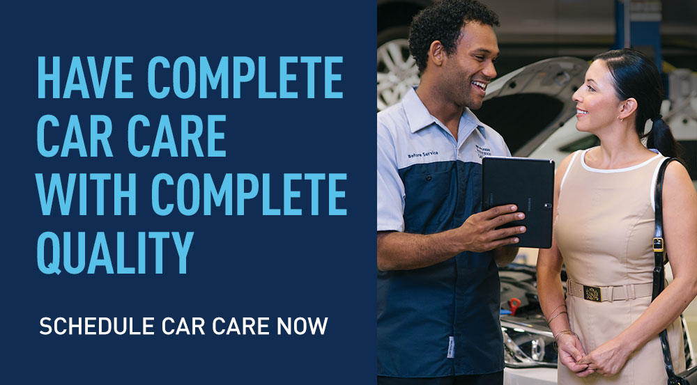 [BANNER] Have Complete Car Care With Complete Convenience. Schedule Car Care Now.